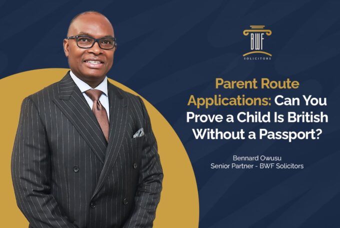 Parent Route Applications: Can You Prove a Child Is British Without a Passport?